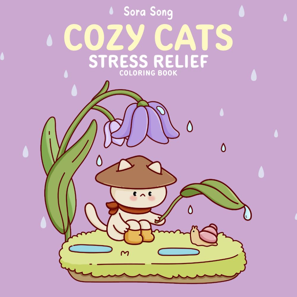 Cozy Cats Stress Relief: Coloring Book for Adults and Teens Featuring Cute Cats with Simple and Bold Designs for Cat Lovers (Cats Comforts Coloring
