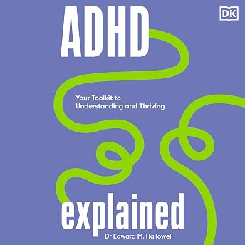 ADHD Explained Audiobook by Edward M. Hallowell episode artwork