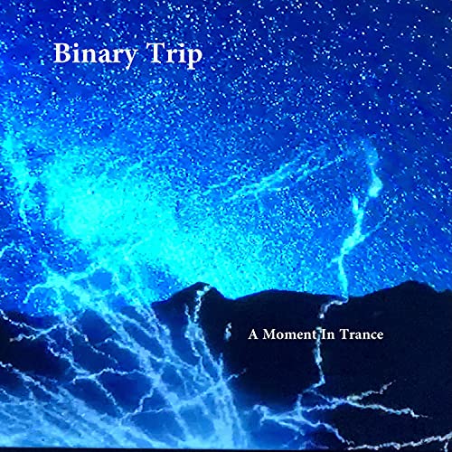 A Moment In Trance de Binary Trip en Amazon Music Unlimited