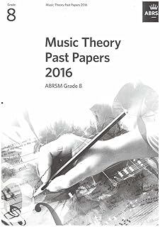Music Theory Past Papers 2016, ABRSM Grade 8 (Music Theory Papers (ABRSM))