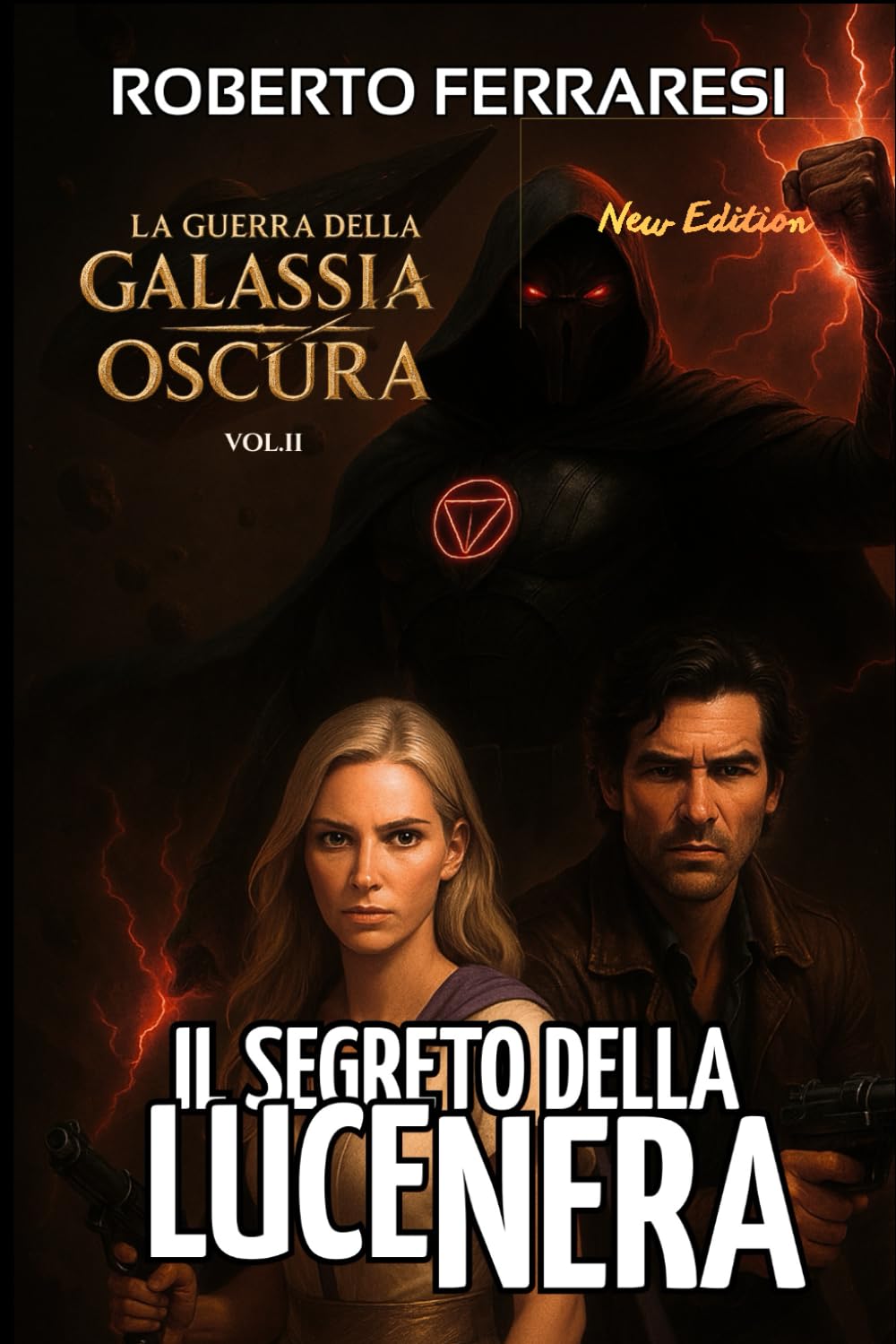 Il segreto della Luce Nera: La Guerra della Galassia Oscura