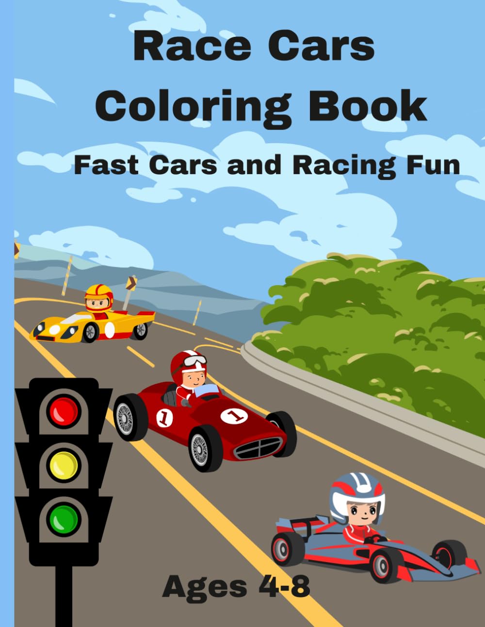 Race Cars Coloring Book: Fun and Easy Race Car Coloring Pages for Kids Ages 4–8