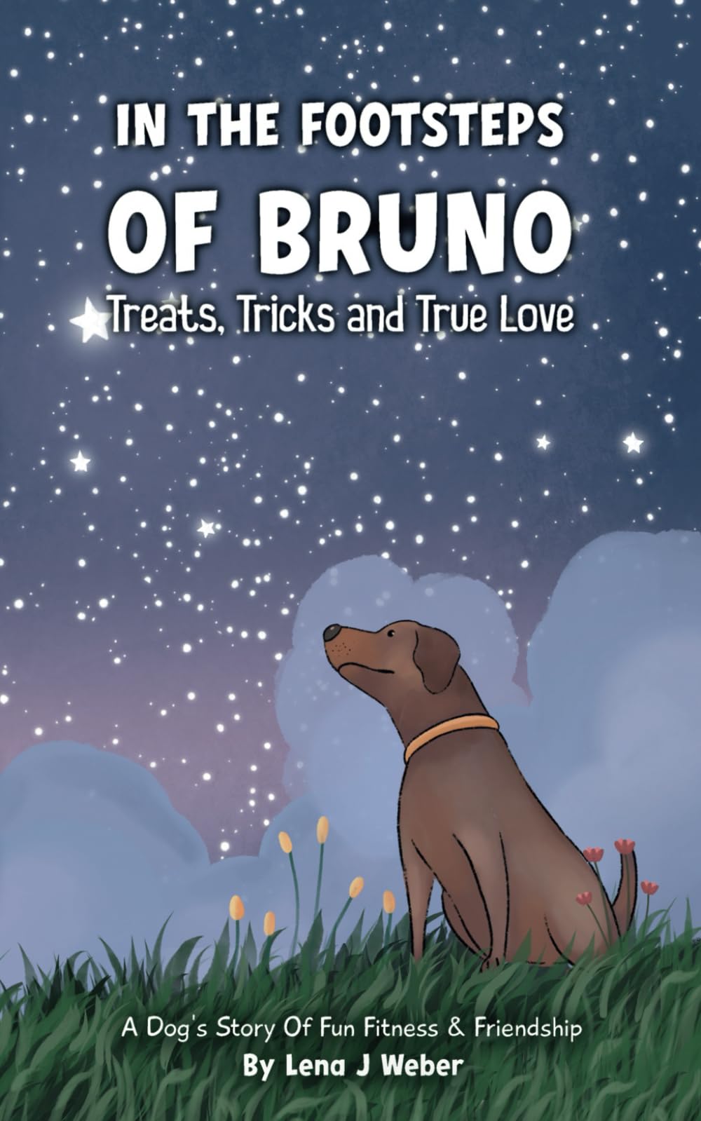 In the Footsteps of Bruno: A Heartwarming Dog Kids Book About Friendship and Overcoming Challenges (Dog Wellness Stories)