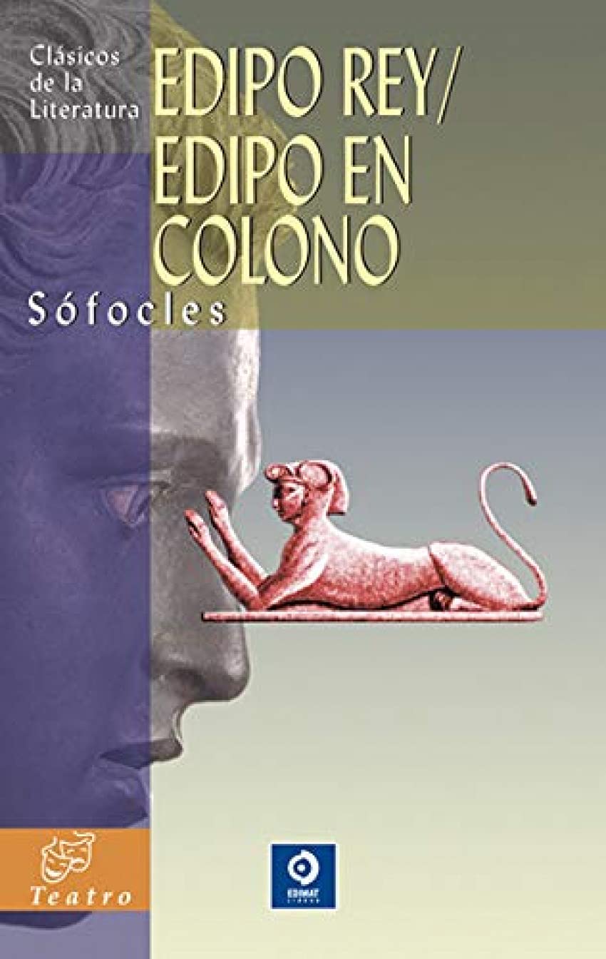 Edipo rey / Edipo en Colono: 122 (Clásicos de la literatura universal)
