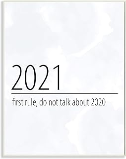 Stupell Industries Donâ€™t Talk About 2020 New Year Sign, Designed by Kim Allen Wall Plaque, 13 x 19, Off-White