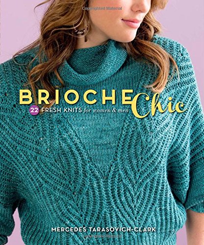 F&W Media Interweave Press, Brioche Chic