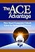 The ACE Advantage: How Smart Companies Unleash Talent for Optimal Performance