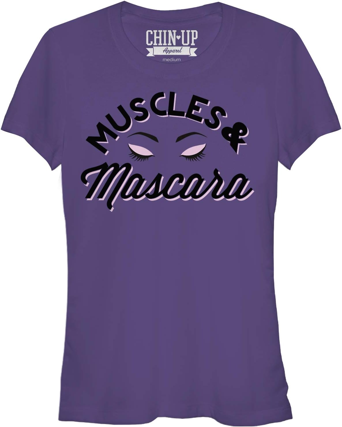 Junior's Chin UP Muscles and Mascara Eyelashes T-Shirt