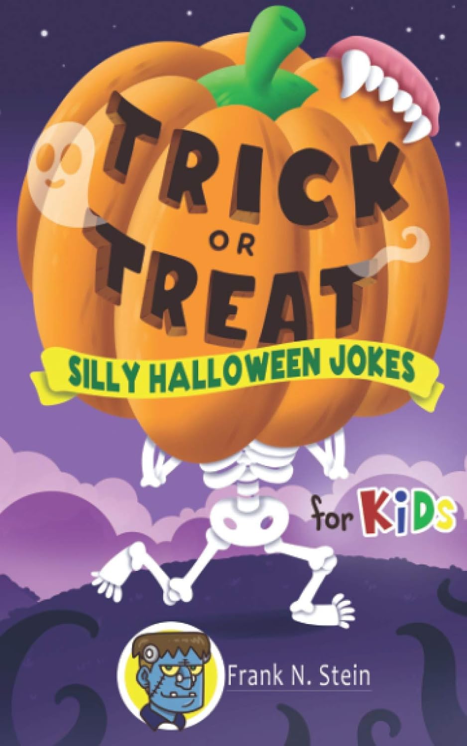 Trick or Treat: Silly Halloween Jokes for Kids (Joke Book Collection ...