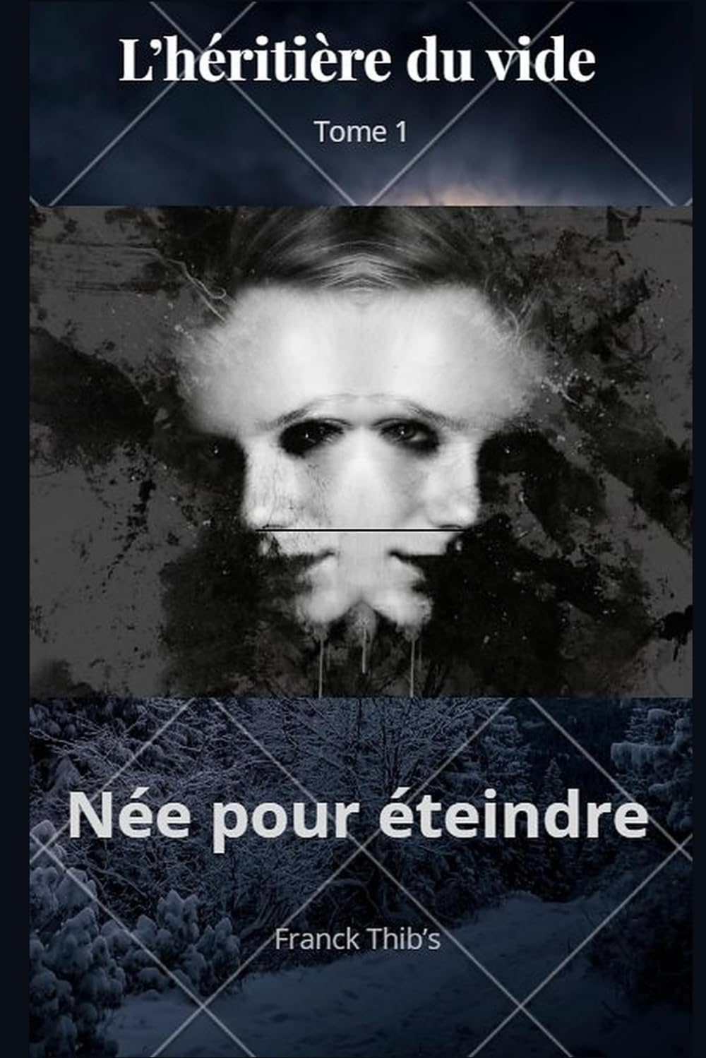 L'héritière du vide: Née pour éteindre