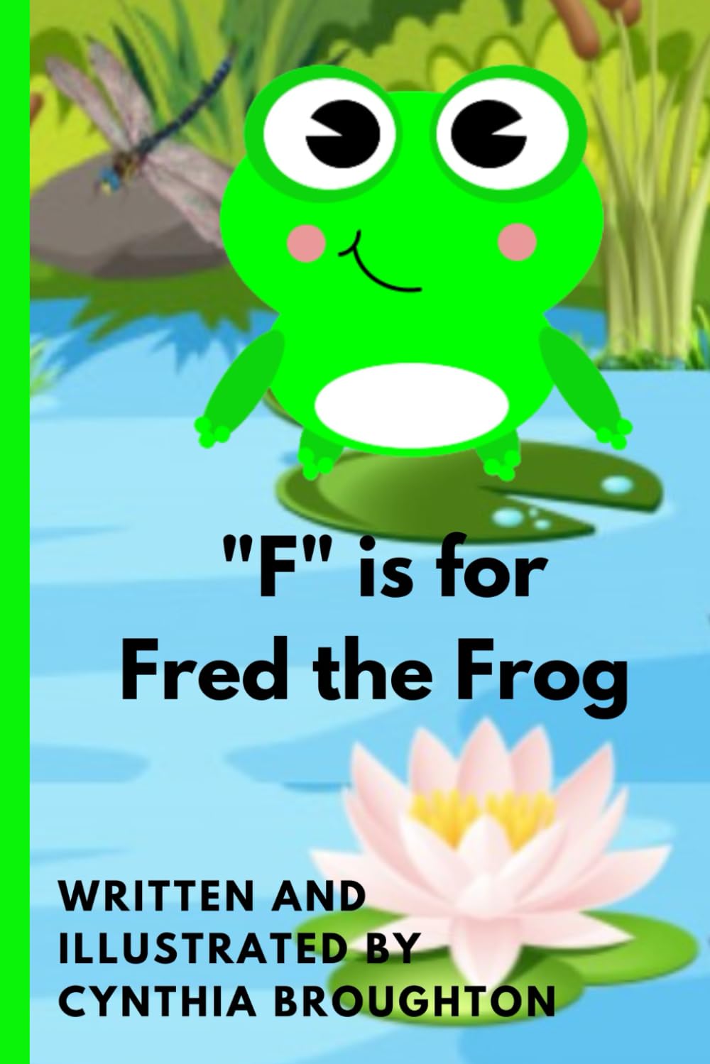 "F" is for Fred the Frog: Phonics for young learners