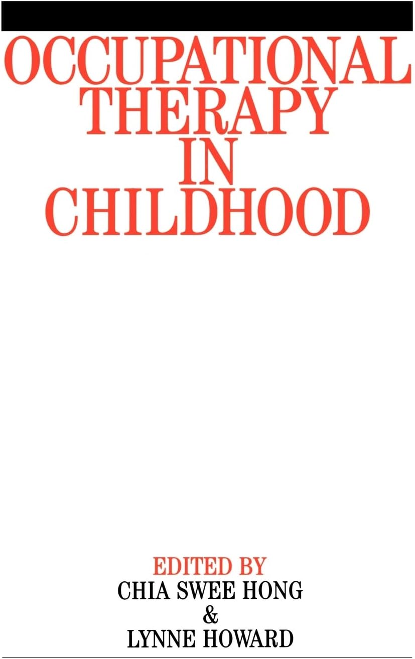 Occupational Therapy in Childhood Paperback – 8 May 2002