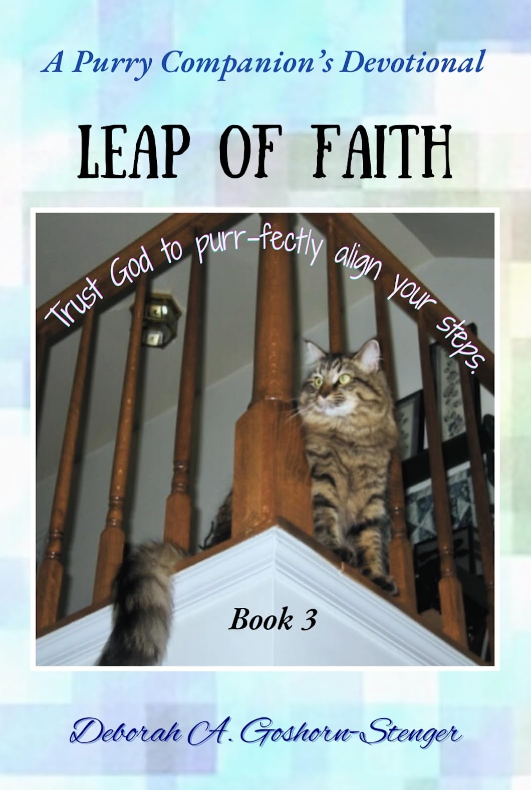 Leap of Faith Devotional (The Purry Companion's Series Book 3)