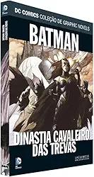 Dc Graphic Novels. Batman. Dinastia Cavaleiro das Trevas