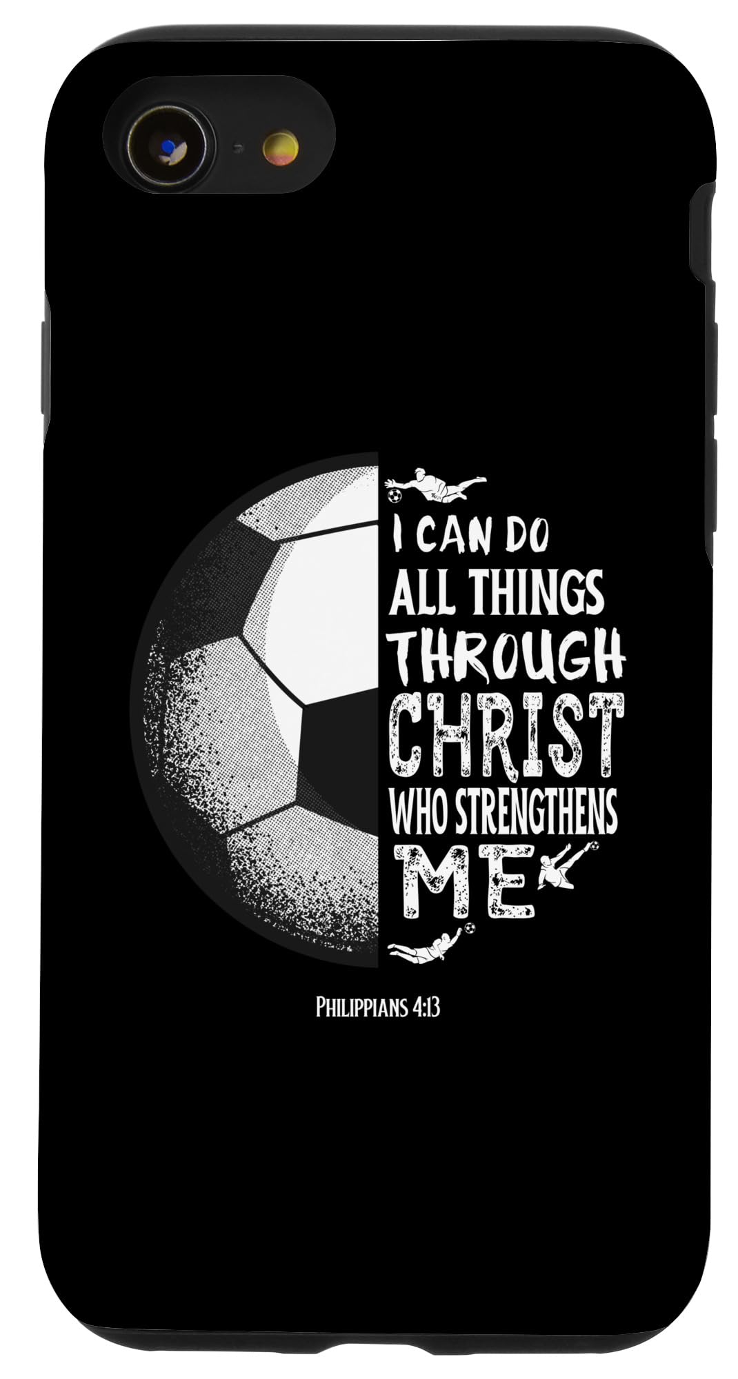 Soccer Bible Verse Christian Sayings Philippians 4:13 Case for iPhone SE (2020) / 7/8