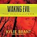 Waking Evil