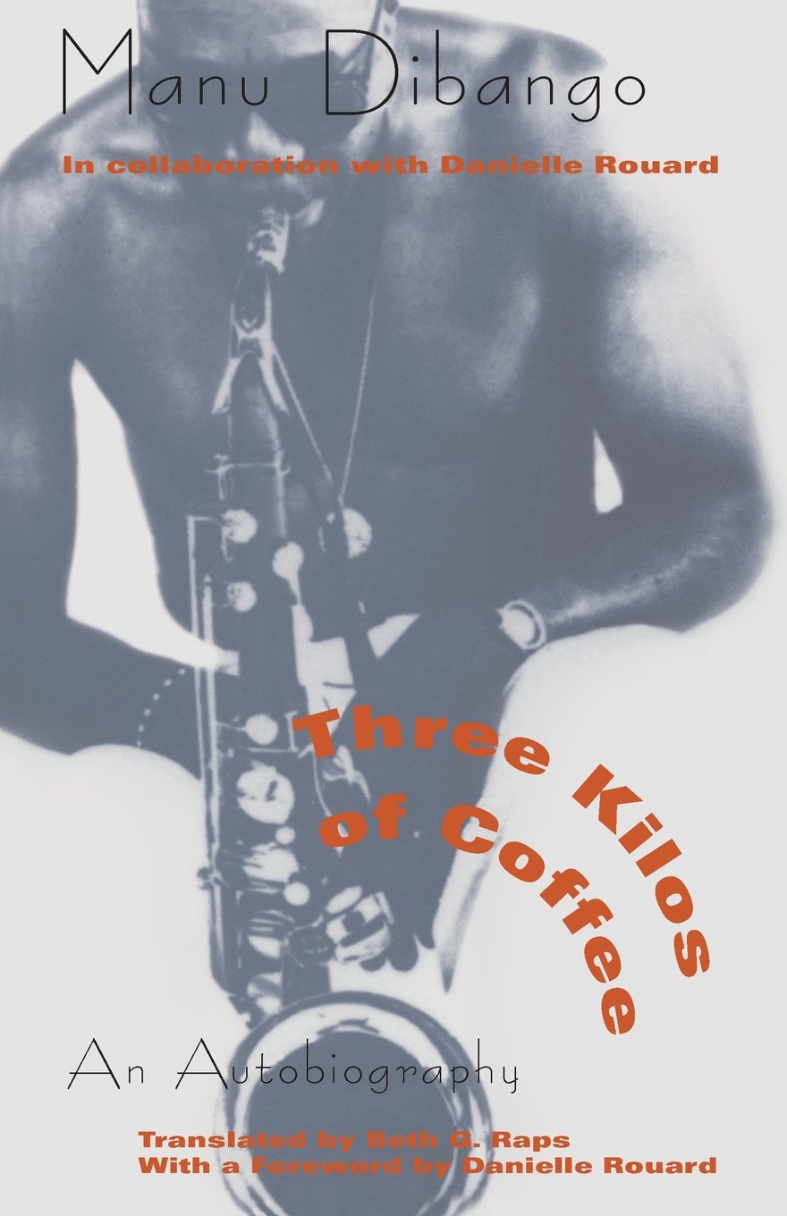 Three Kilos of Coffee by Manu Dibango PAPERBACK 9780226144900