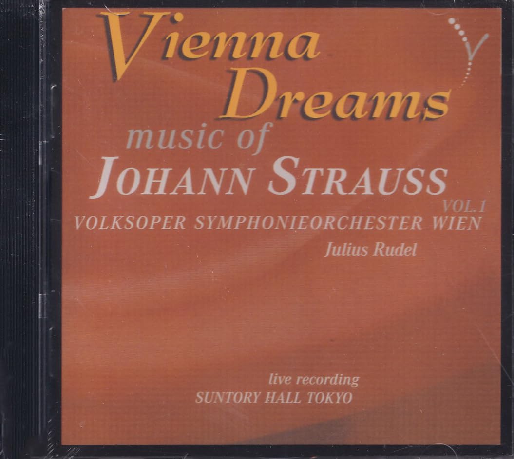 Vienna Dreams: Music of Johann Strauss Vol 1 [Unknown Binding]