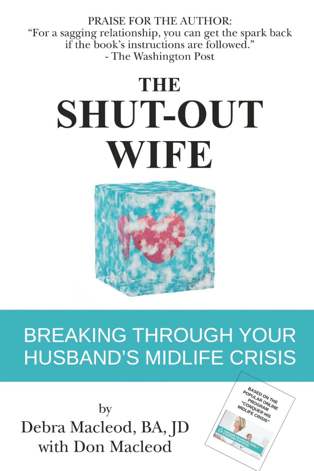The Shut-Out Wife: Breaking Through Your Husband's Midlife Crisis