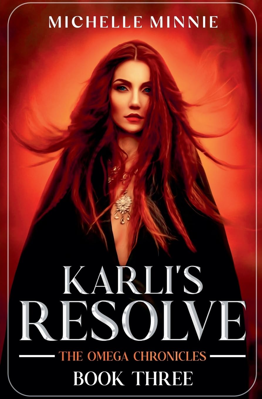 Karli's Resolve: 3 (Omega Chronicles)