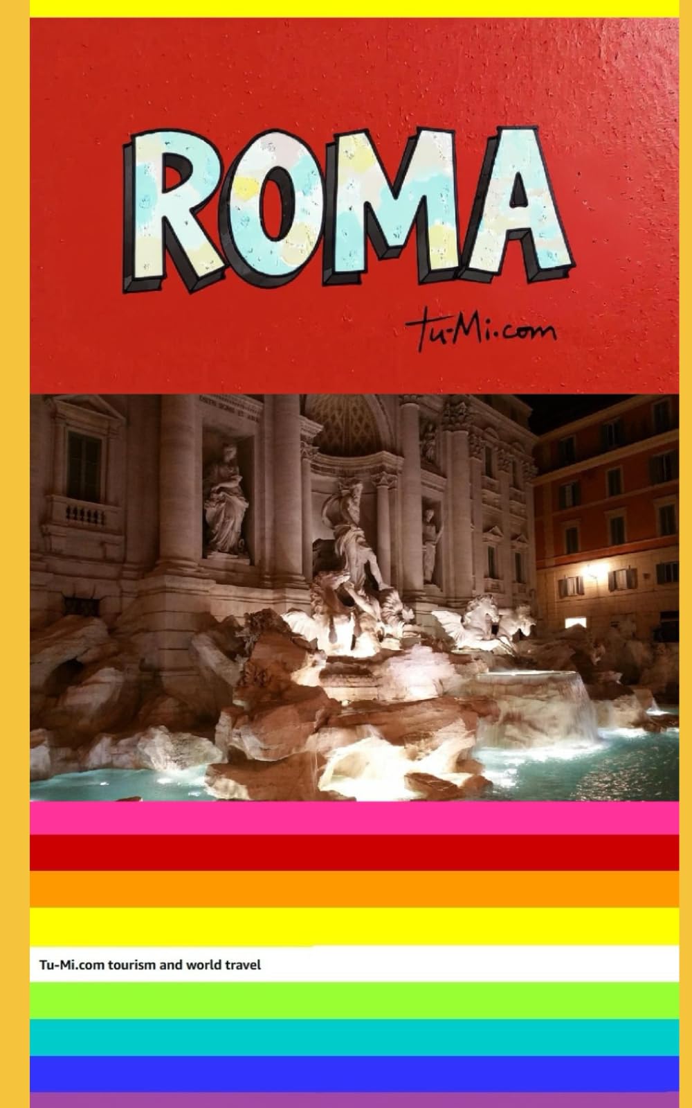 ROMA: ESPAÑOL (Tu-Mi.com tourism and world travel)