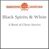 Black Spirits and White