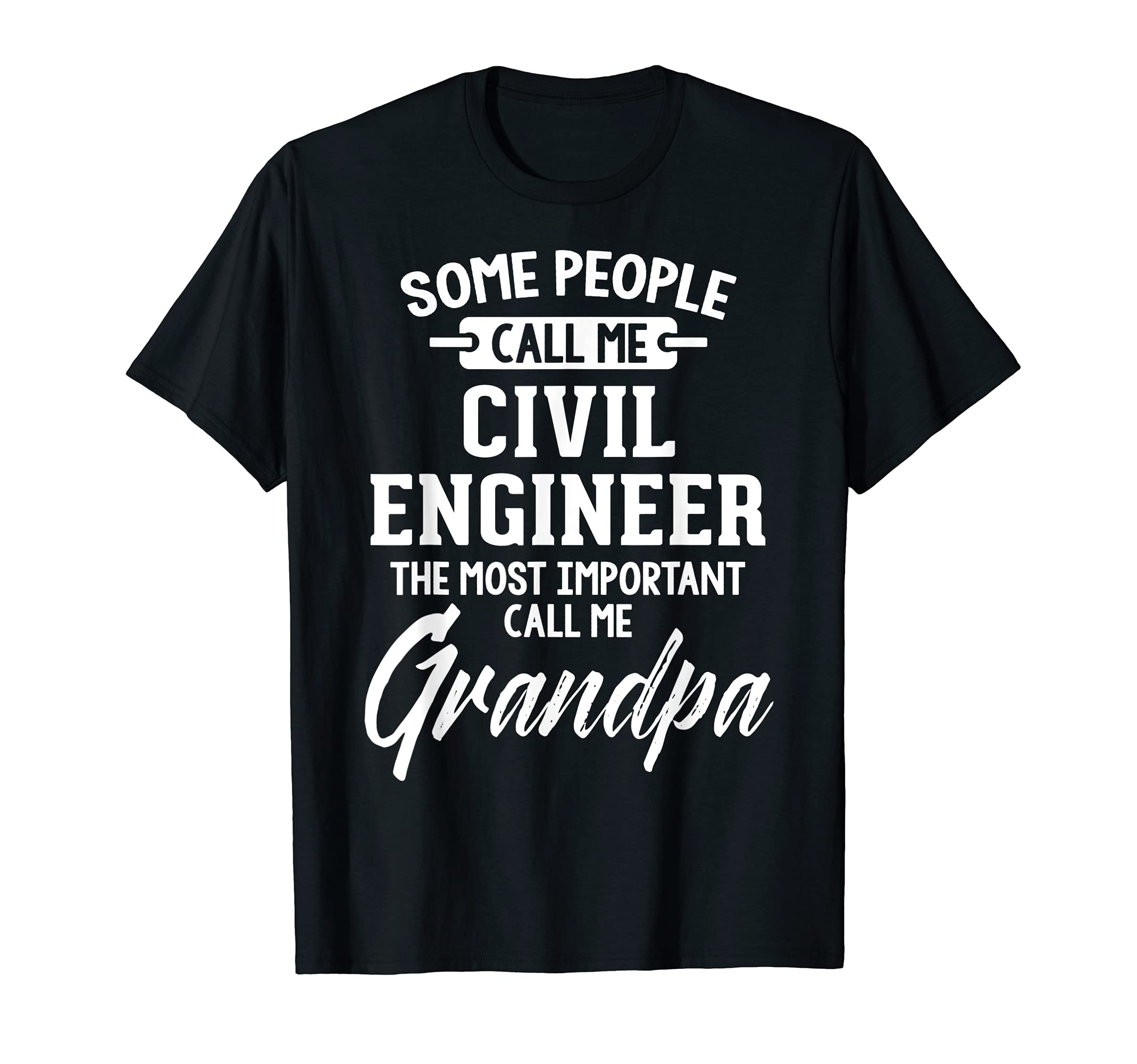 Fathers Day Design for a Civil Engineer Grandpa T-Shirt, Black
