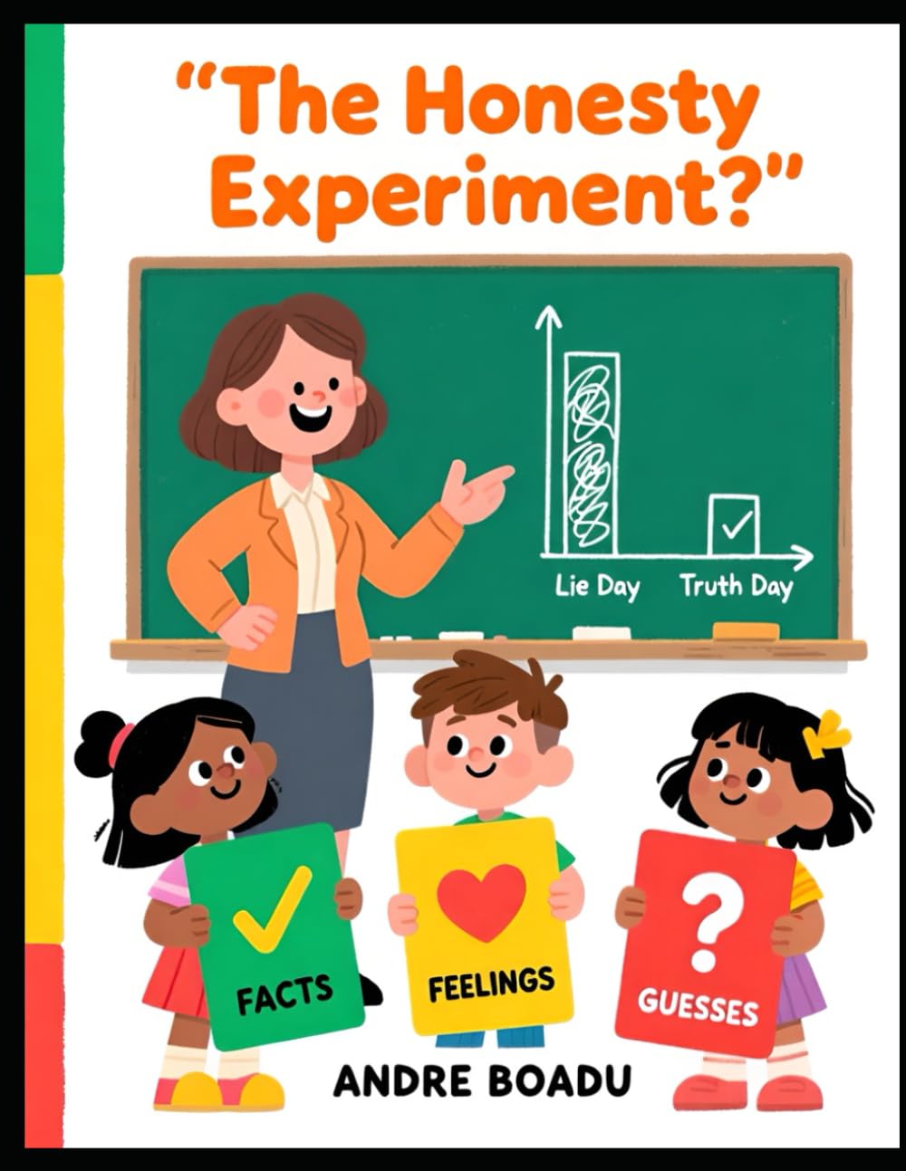 The Honesty Experiment: A funny SEL story about truth, trust, and fixing problems