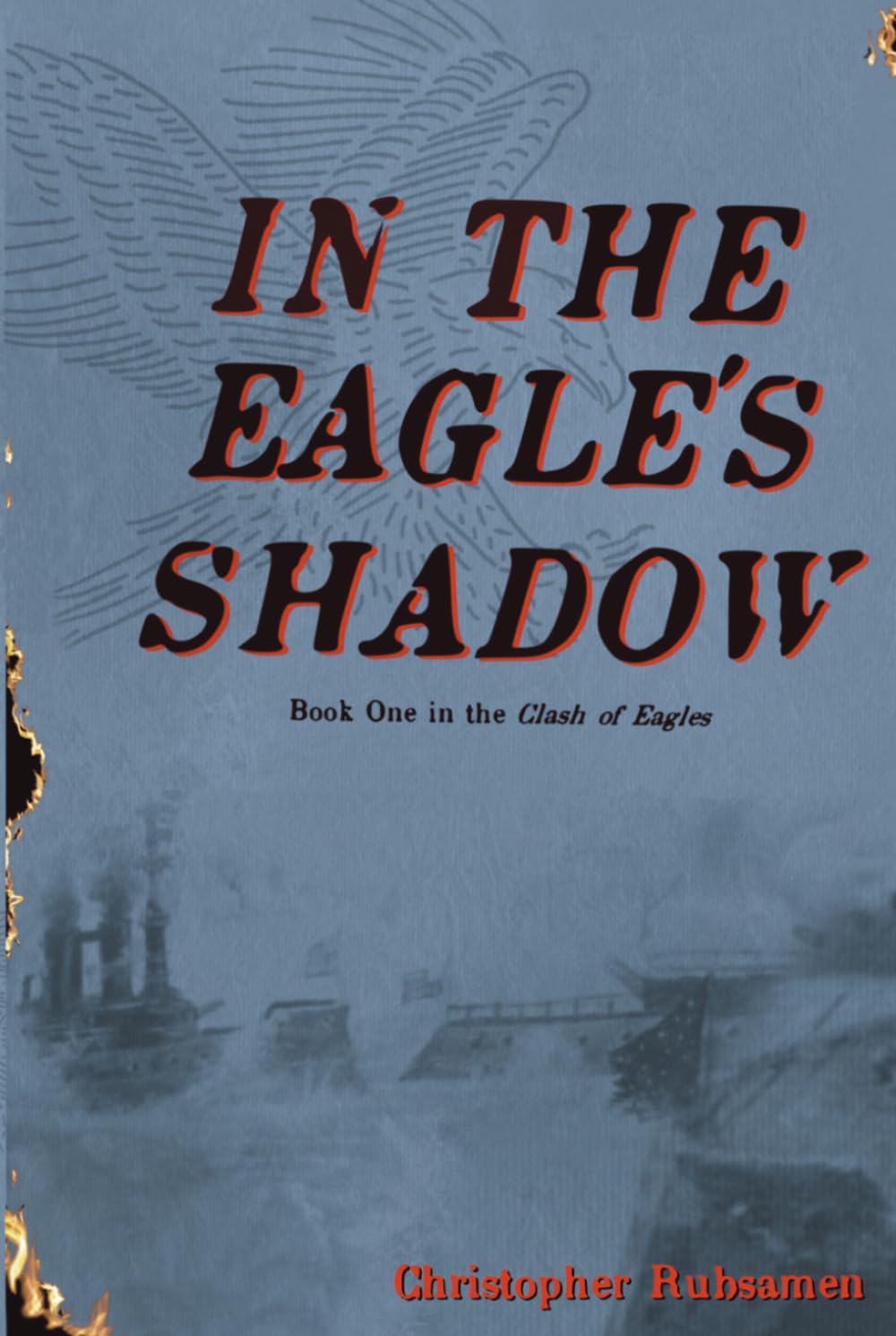 In The Eagle's Shadow (Clash of Eagles)