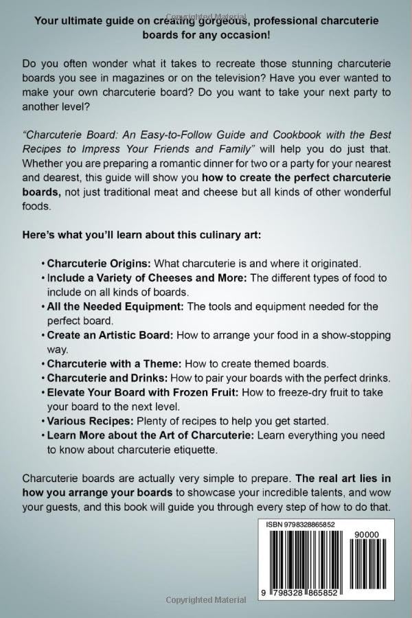 Image of Charcuterie Board: An Easy-to-Follow Guide and Cookbook with the Best Recipes to Impress Your Friends and Family