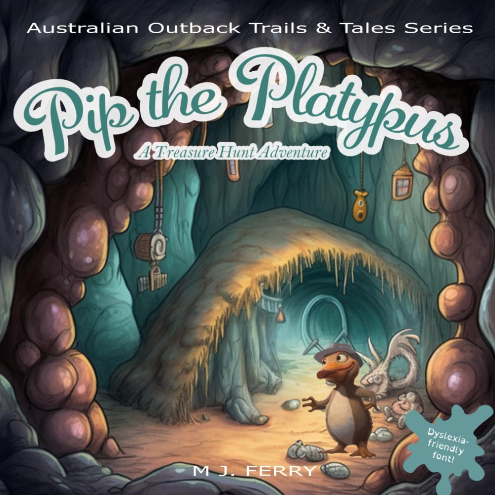 Pip the Platypus: A Treasure Hunt Adventure (Australian Outback Trails & Tales Series)