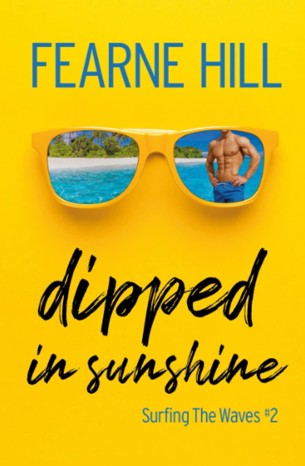 Dipped In Sunshine: 2 (Surfing The Waves)