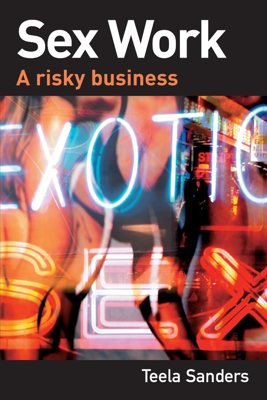 Sex Work: A Risky Business