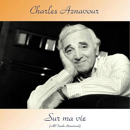 J Aime Paris Au Mois De Mai Remastered By Charles Aznavour On Amazon Music Amazon Com