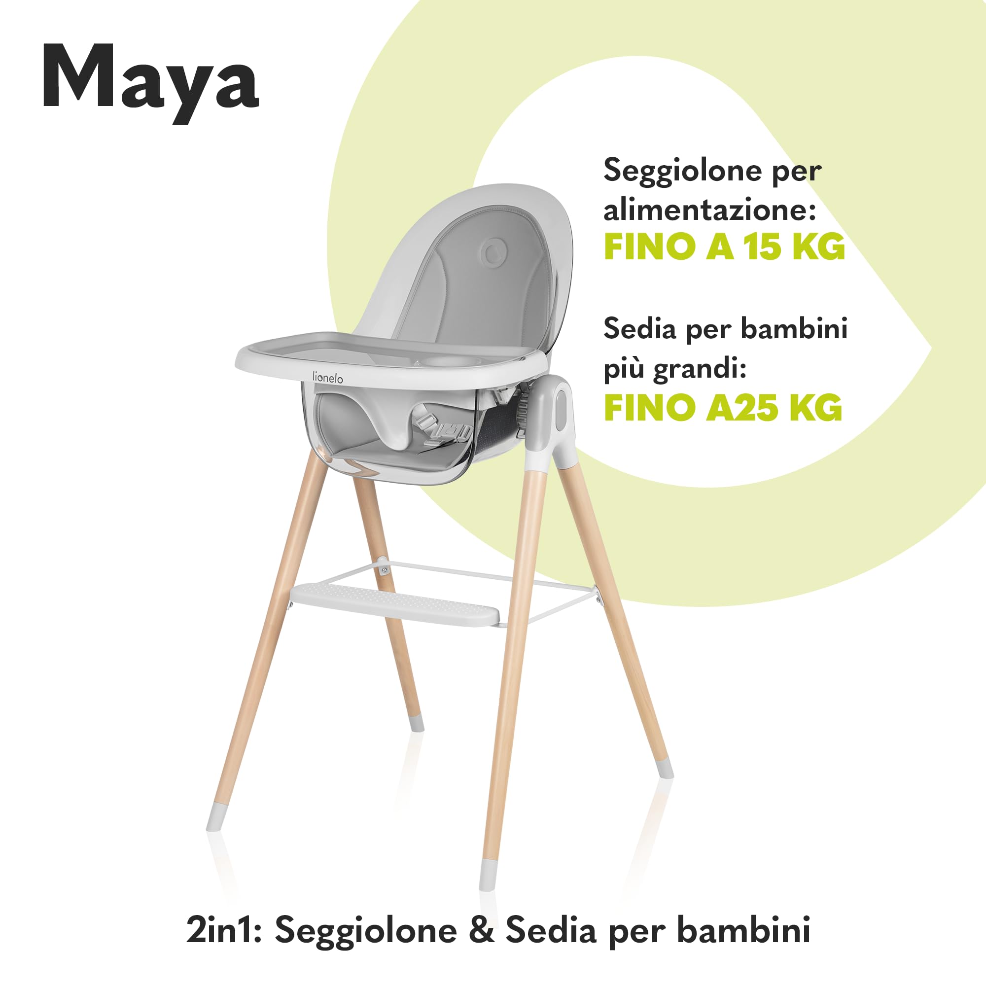 LIONELO Maya Seggiolone Pappa Evolutivo 2 in 1 da 6 a 36 Mesi | Fino a 15 kg, Seduta Reclinabile, Vassoio Rimovibile, Cinture di Sicurezza, Gambe Antiscivolo, Facile da Pulire
