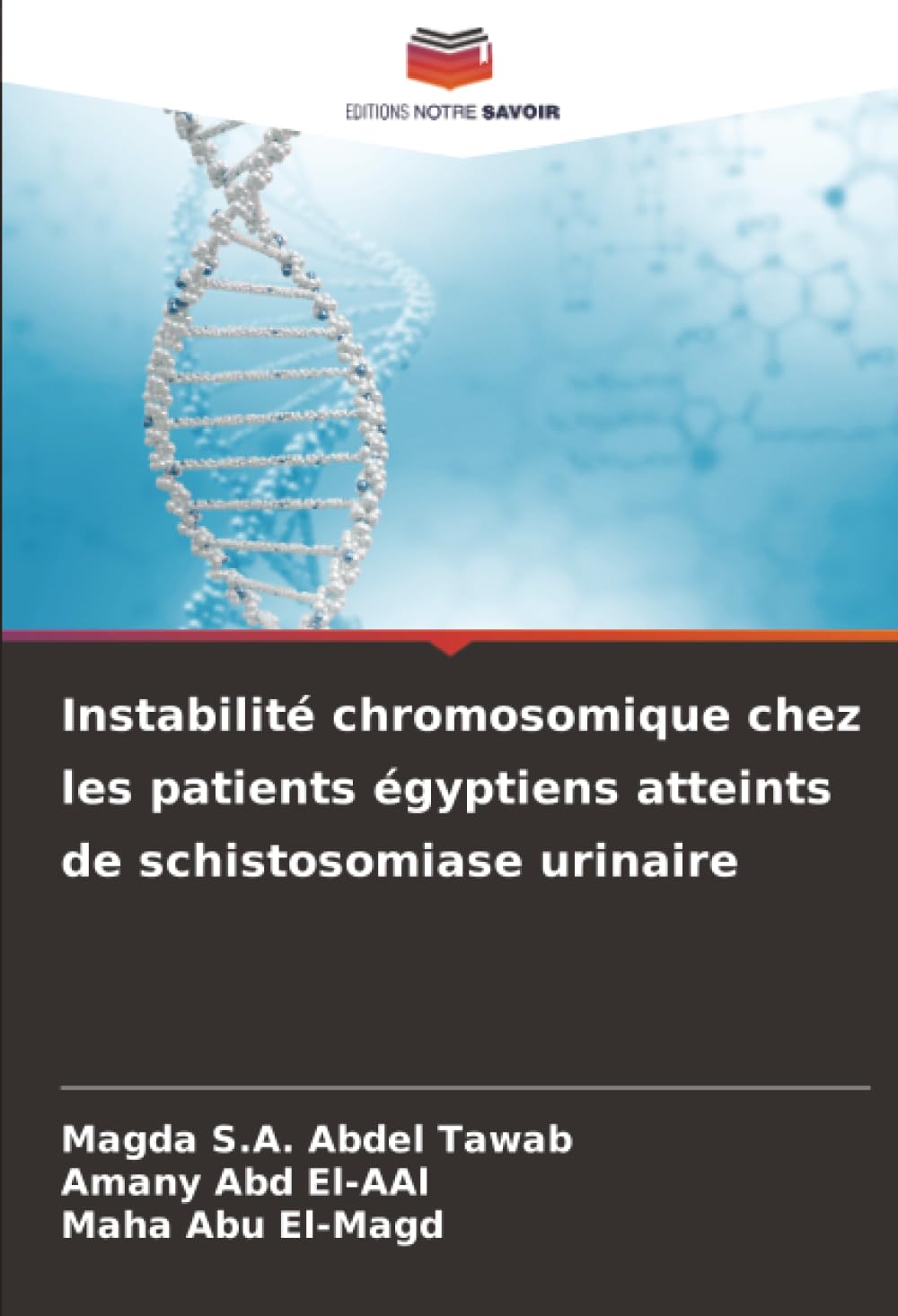 Instabilité chromosomique chez les patients égyptiens atteints de schistosomiase urinaire