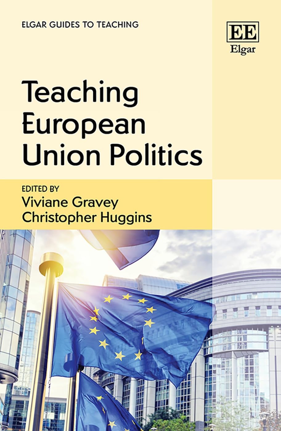 Teaching European Union Politics Gravey Huggins Paperback Edward Elgar