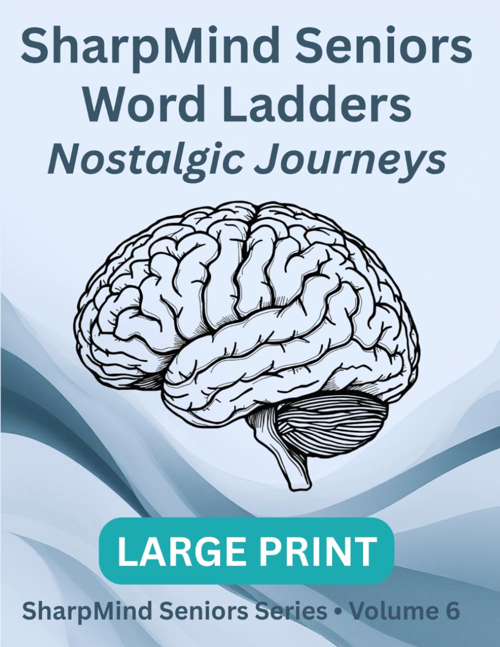 SharpMind Seniors: Large-Print Word Ladders - Nostalgic Journeys Edition