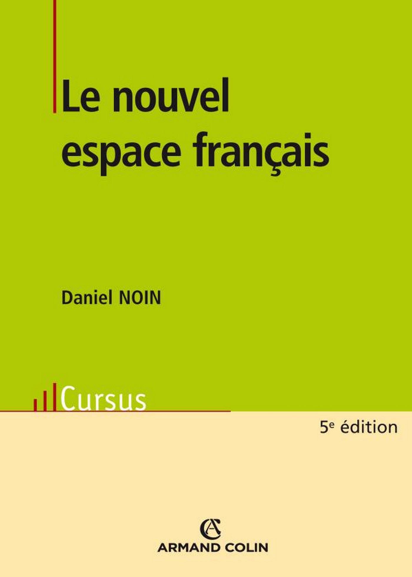 Le nouvel espace français (AC.UNIVERSITAIR) (French Edition)