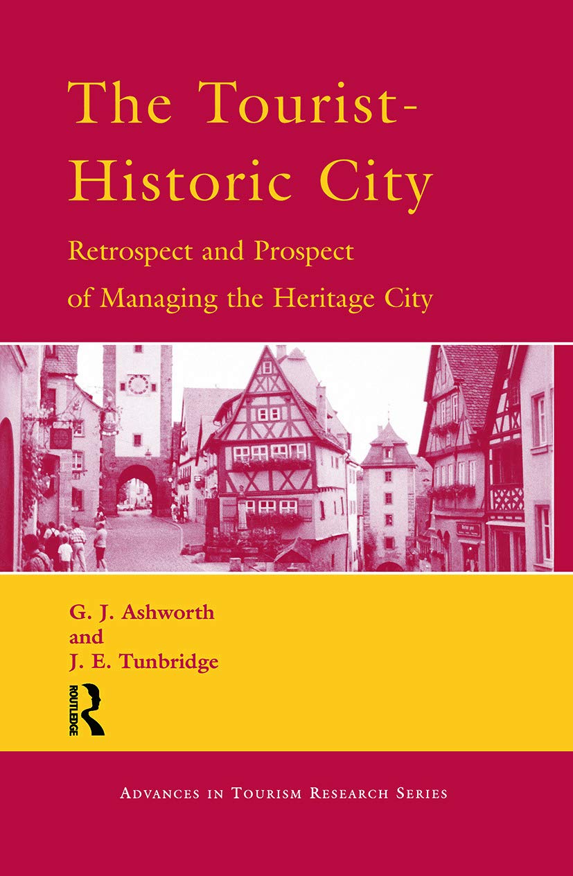 The Tourist-Historic City lecture essentielle pour urbanistes et chercheurs