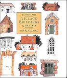 Village Buildings of Britain Handbook