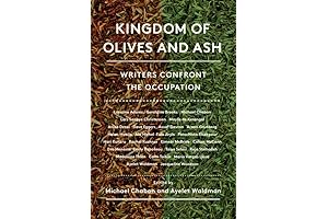 Kingdom of Olives and Ash: Writers Confront the Occupation