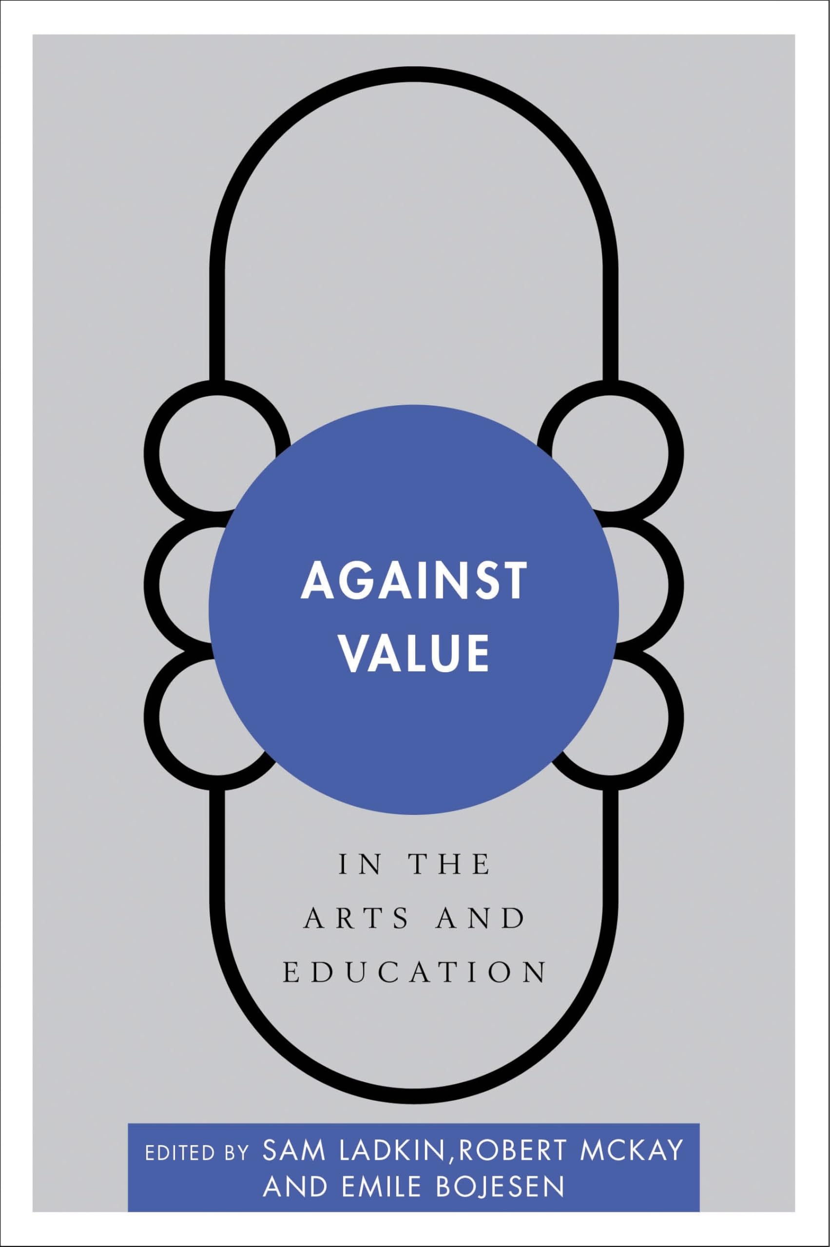 Against Value in the Arts and Education Réflexion Pédagogie Alternative Enseignant