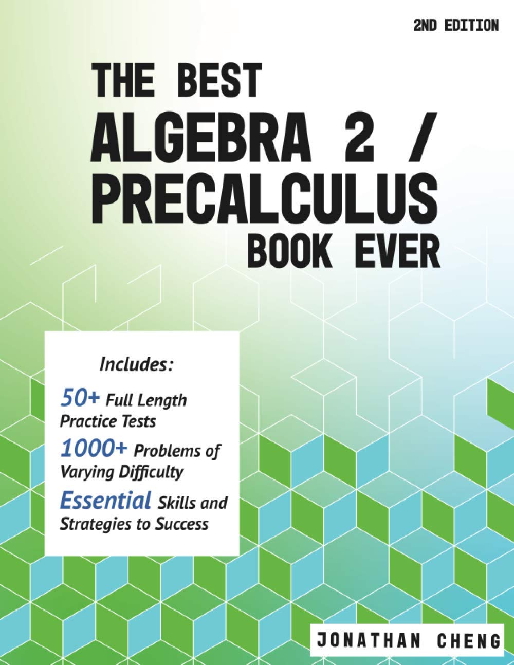 The Best Algebra 2/Precalculus Book Ever: 2nd Edition