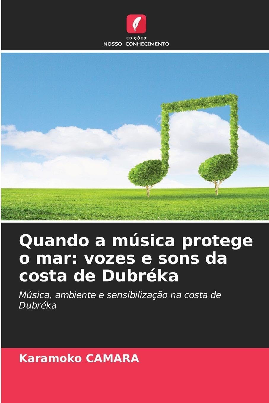 Quando a música protege o mar: vozes e sons da costa de Dubréka