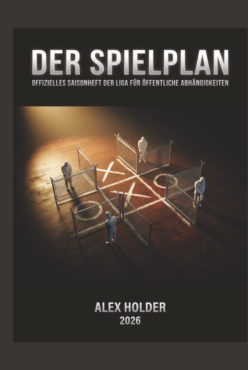 Der Spielplan: Offizielles Saisonheft der Liga für öffentliche Abhängigkeiten