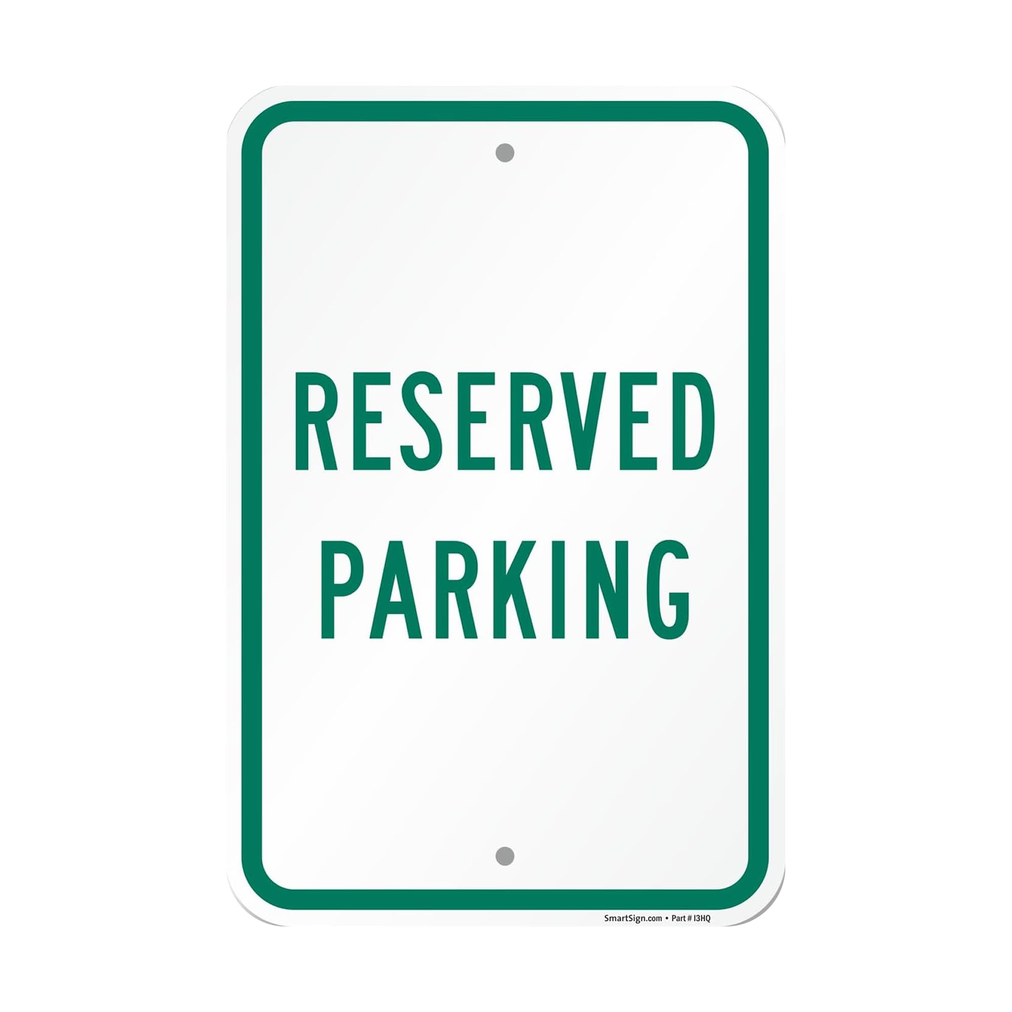 SmartSign Señal de aparcamiento reservado de 18 x 12 pulgadas, compuesto de aluminio de 2 mm de grosor, agujeros preperforados, fabricado en Estados Unidos, verde y blanco