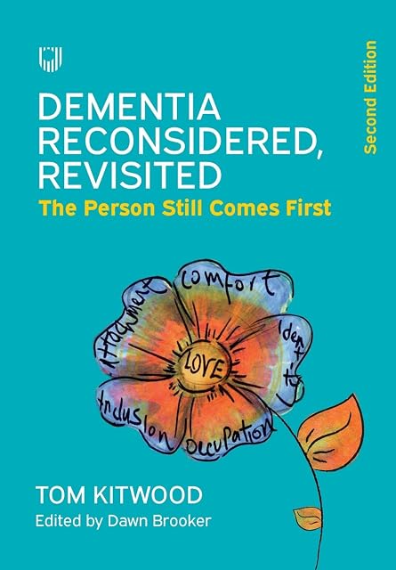 Portada de Dementia Reconsidered, Revisited; the person still comes first