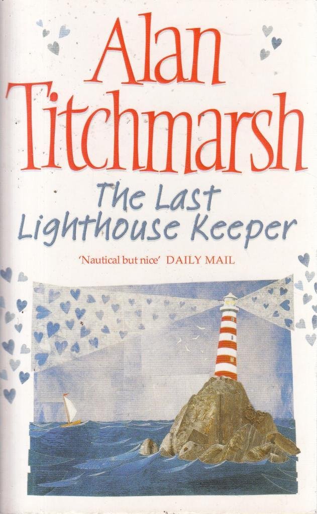 The Last Lighthouse Keeper Amazon.co.uk Alan Titchmarsh