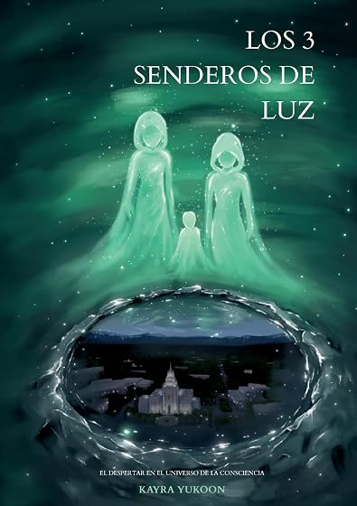 Los 3 senderos de luz